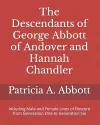 The Descendants of George Abbott of Andover and Hannah Chandler Through Six Generations cover