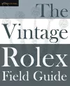 The Vintage Rolex Field Guide cover