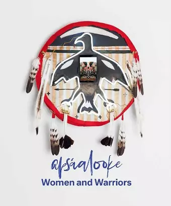 Apsáalooke Women and Warriors cover