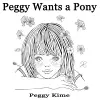 Peggy Wants A Pony cover