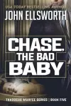 Chase, the Bad Baby cover