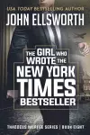 The Girl Who Wrote The New York Times Bestseller cover