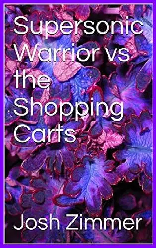 Supersonic Warrior vs the Shopping Carts cover