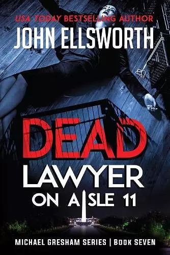 Dead Lawyer on Aisle 11 cover