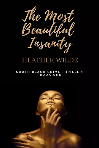 The Most Beautiful Insanity cover