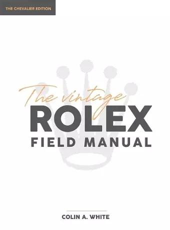 The Vintage Rolex Field Manual cover