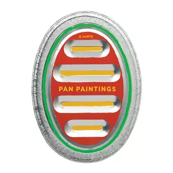 B. Wurtz: Pan Paintings cover