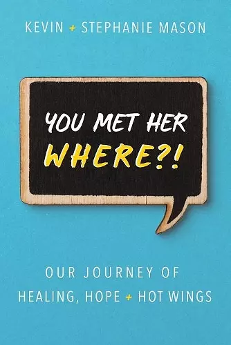 You Met Her WHERE?! cover