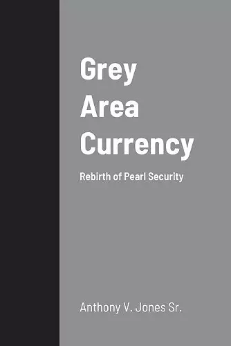 Grey Area Currency cover