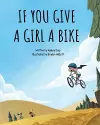 If You Give a Girl a Bike cover