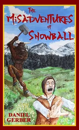 The Misadventures of Snowball cover