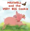 Maxwell and the Very Big Cookie cover