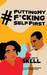 #PuttingMyF*ckingSelfFirst cover