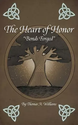 The Heart of Honor Bonds Forged cover