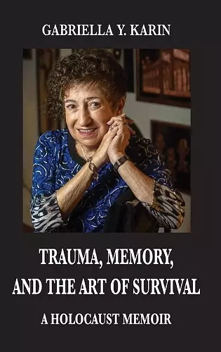 Trauma, Memory, and the Art of Survival cover