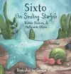 Sixto the Smiling Starfish cover