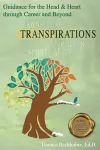 TRANSPIRATIONS-Guidance for the Head & Heart through Career and Beyond cover