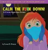 Calm the F**k Down! cover