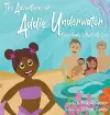 The Adventures of Addie Underwater cover