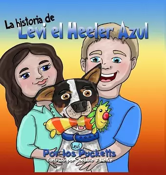 La historia De Levi el Heeler Azul cover