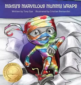 Mikey's Marvelous Mummy Wraps cover