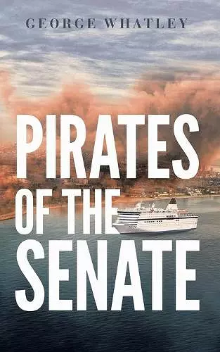 Pirates of the Senate cover