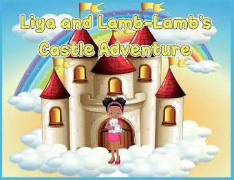 Liya and Lamb-Lamb's Castle Adventure cover