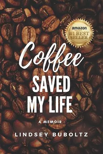 Coffee Saved My Life cover