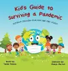 Kid's Guide to Surviving a Pandemic cover