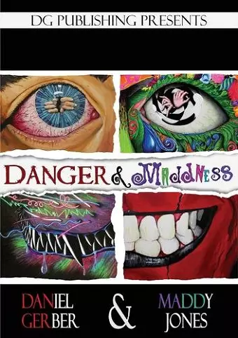 Danger and Maddness cover