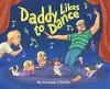 Daddy Likes to Dance cover