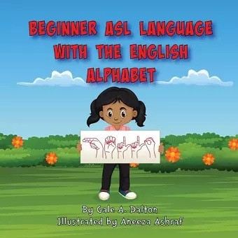 Beginner ASL Language with the English Alphabet cover