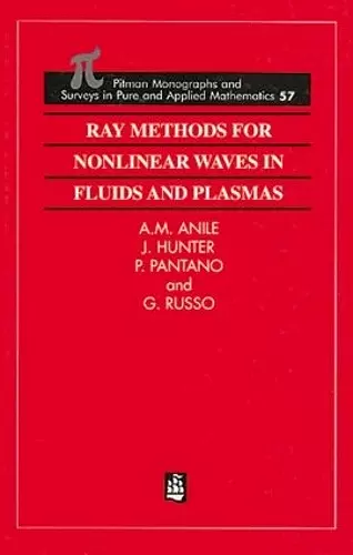 Ray Methods for Nonlinear Waves in Fluids and Plasmas cover