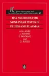 Ray Methods for Nonlinear Waves in Fluids and Plasmas cover