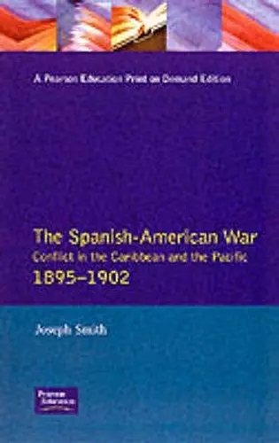 The Spanish-American War 1895-1902 cover