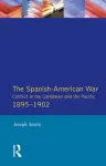 The Spanish-American War 1895-1902 cover