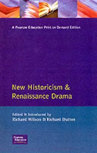 New Historicism and Renaissance Drama cover