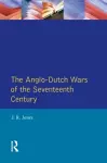 The Anglo-Dutch Wars of the Seventeenth Century cover