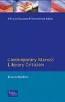 Contemporary Marxist Literary Criticism cover