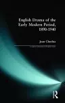 English Drama of the Early Modern Period 1890-1940 cover