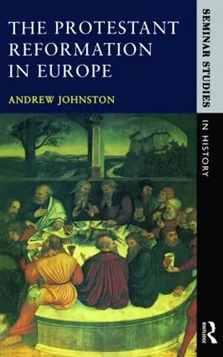 The Protestant Reformation in Europe cover