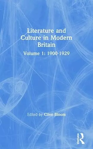 Literature and Culture in Modern Britain Vol I cover