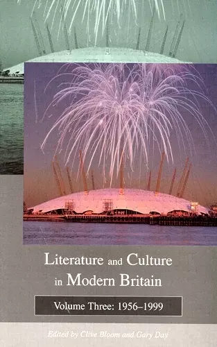 Literature and Culture in Modern Britain: Volume Three cover