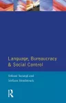 Language, Bureaucracy and Social Control packaging