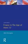 France in the Age of Henri IV cover