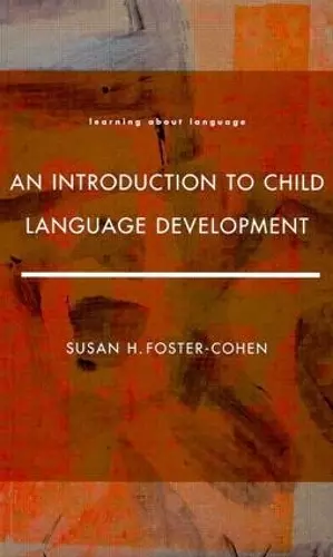 An Introduction to Child Language Development cover