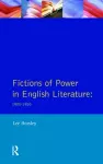 Fictions of Power in English Literature cover