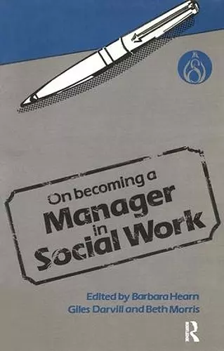 On Becoming a Manager in Social Work cover