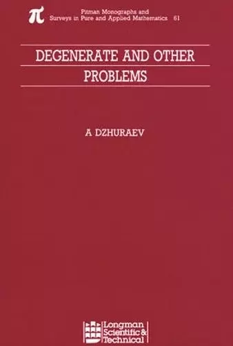 Degenerate and Other Problems cover