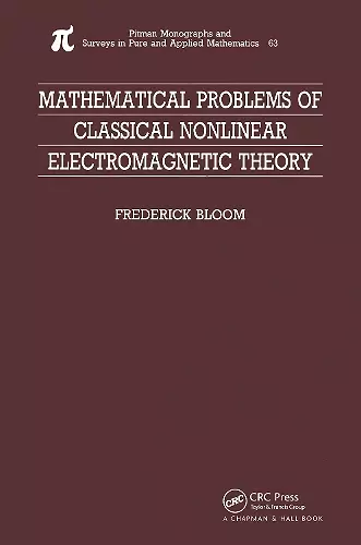 Mathematical Problems of Classical Nonlinear Electromagnetic Theory cover